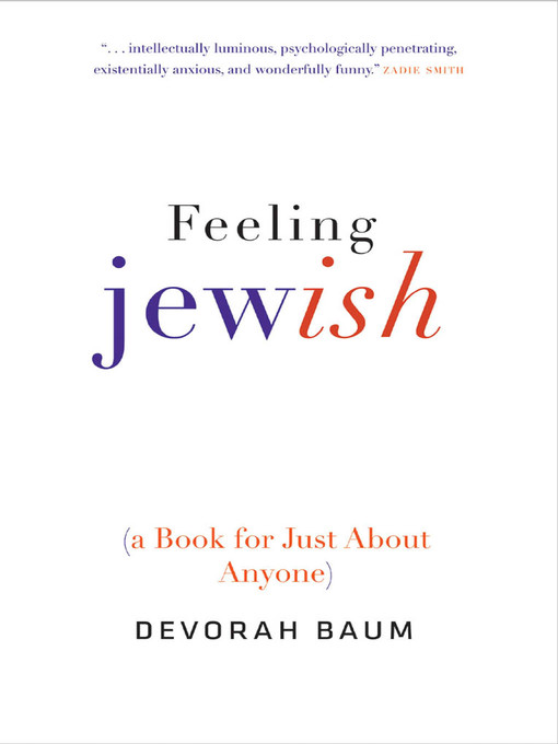 Title details for Feeling Jewish by Devorah Baum - Available